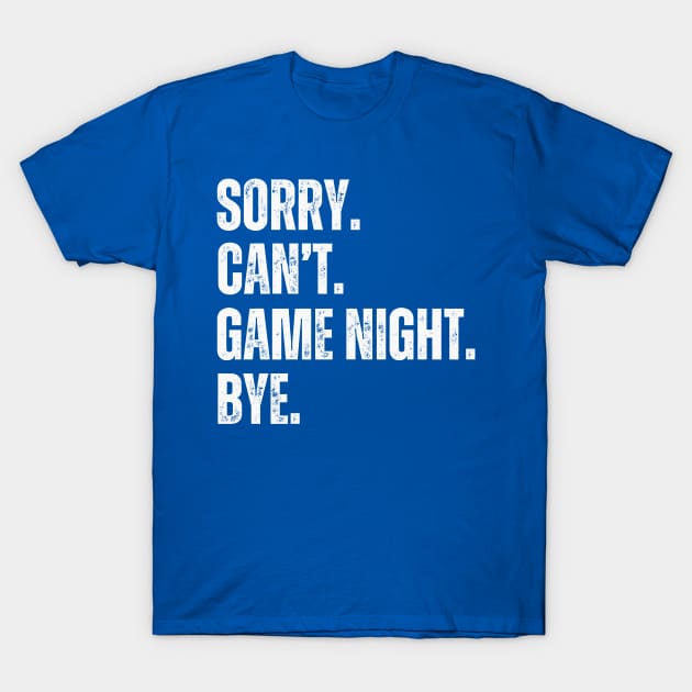 Game Night T-Shirt by RefinedApparelLTD